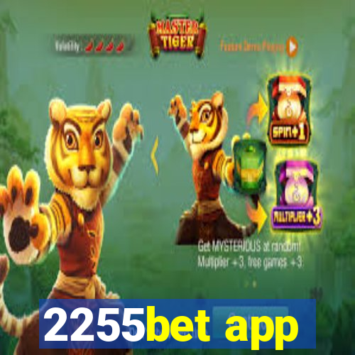 2255bet app